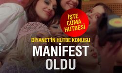 Diyanet'ten Manifest Hutbesi
