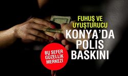 Konya'da Polis Baskını! İki Şüphe Var