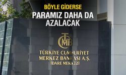 Eğer bu olursa parada sıklaşma sürecek