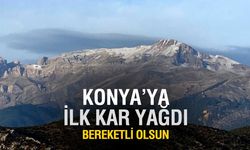 Bereketli Olsun! Konya'ya İlk Kar Yağdı