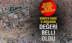 Konya'da 3.2 Milyar TL’lik Dev Arsa Satışı! İhale 21 Ekim’de Yapılacak