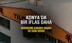 Konya'da Bir İflas Daha Kesinleşti! Alacaklılar İçin Salon Değişebilir