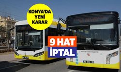 Konya Toplu Ulaşımında Dev Reform: 9 Hat İptal Edildi, Güzergâhlar Değişti!
