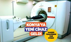 Konya'da kanser tanısında yeni dönem
