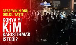 Cezaevleri üzerinden provokasyon mu? Sincan ve Konya iddiaları sonrası soruşturma