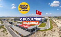 O Müdür Yine İşbaşında! Konya'da Dev İmza Atıldı