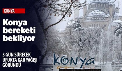 Konya Hava Durumu: İlk atak geliyor! Önce yağmur sonra kar