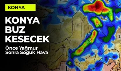 Konya'ya Hava Uyarısı! Avrupa'dan Gelen Yağış ve Ani Sıcaklık Düşüşüne Dikkat