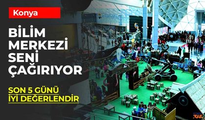 Konya Bilim Merkezi’nde Yarıyıl Tatiline Özel Bilim ve Eğlence Dolu Etkinlikler