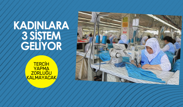 Mahalle kreşleri geliyor, kadınlar daha rahat çalışma ortamı yakalayacak