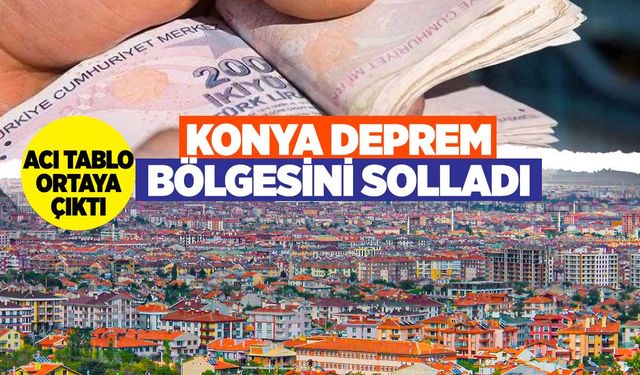 Konya deprem bölgesini sollayıp borçlu illerin birincisi oldu