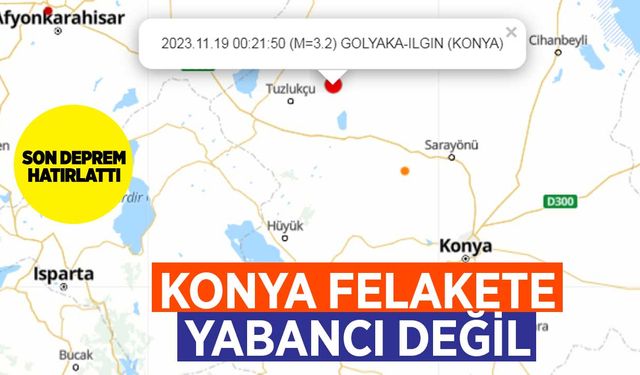 Konya 150 yıl önce yaşanan şiddetli deprem ve tarihin tekerrürü