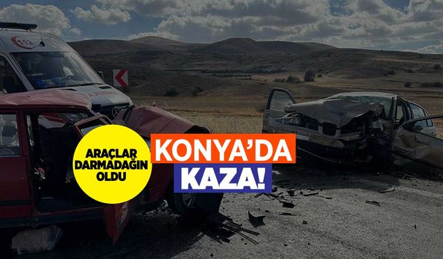 Konya'da trafik kazası: 2 otomobil de darmadağın oldu
