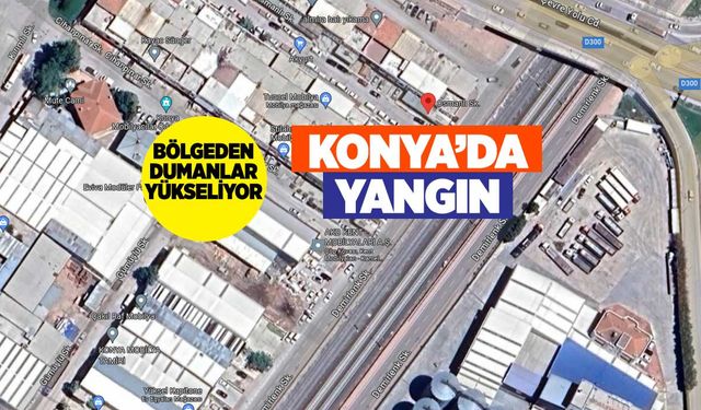 SON DAKİKA! Konya'da sünger fabrikasında yangın