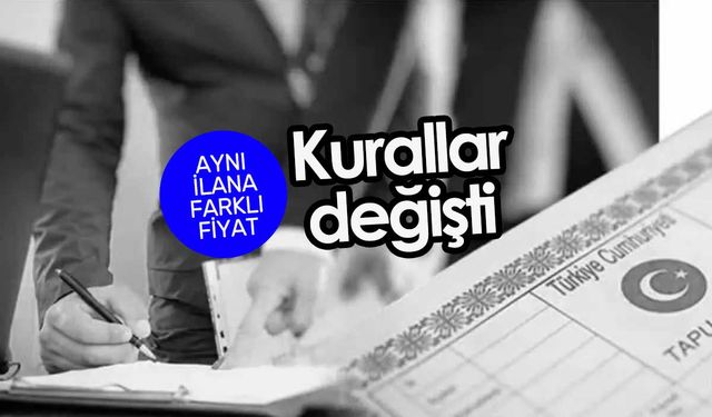 Konut alım/satımında yeni düzenleme: Mesleki deneyim şartı kaldırıldı, aynı ilana farklı fiyat verilemez