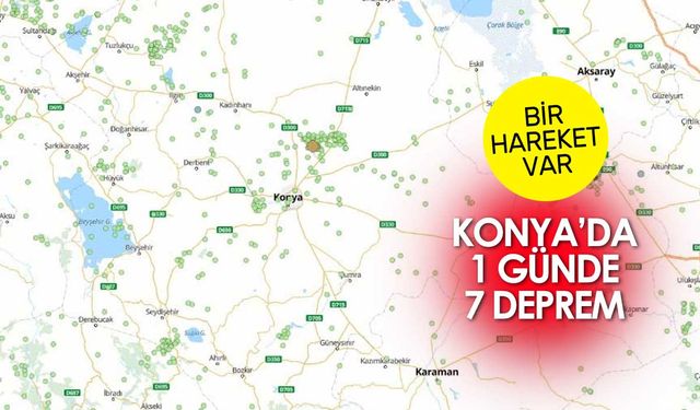 7 kez yokladı: Konya'nın bir ucundan bir ucu sallandı