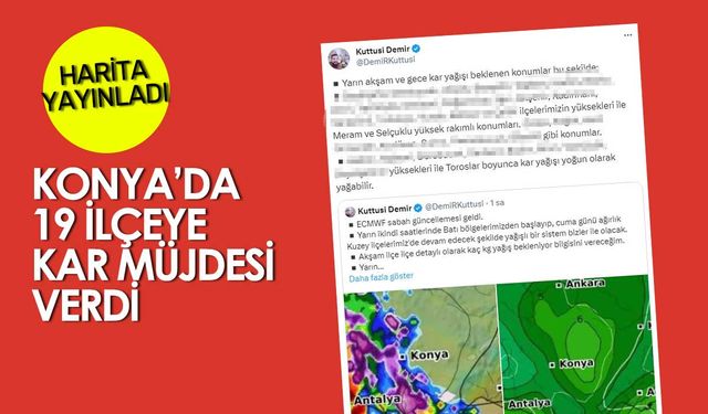 Konya'ya Kar Müjdesi: Yarın Bu Saatlere Dikkat!