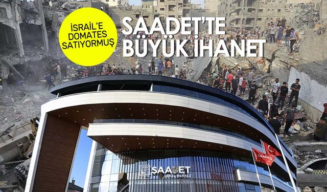 Saadet Partisi ilçe Başkanı Nurbaki Şahin'in İsrail'e domates sattığı ortaya çıktı