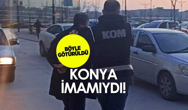 FETÖ mensubu küçük bölge imamı yakalanıp Konya'ya getirildi