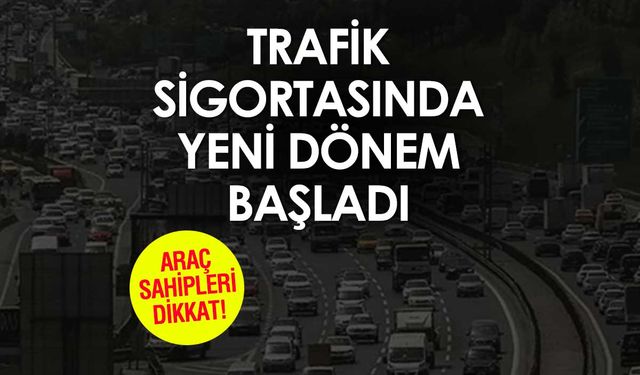 Trafik Sigortasında Zam Hesabı Değişti! Sürücüler Dikkat!