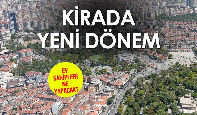 Kirada Yeni Dönem Başlıyor: Zam Sınırı Kalktı, Ev Sahipleri Ne Yapacak? Kira Zammı Böyle Hesaplanacak