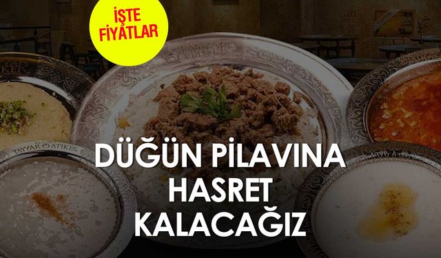 Konya Düğün Pilavına Zam! Fiyatı Uçtukça Uçuyor