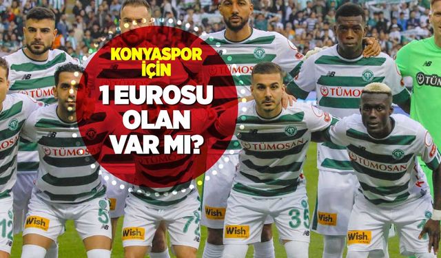Transfer Yasağı: Konyaspor'un Kişi Başı 1 Euro'ya İhtiyacı Var
