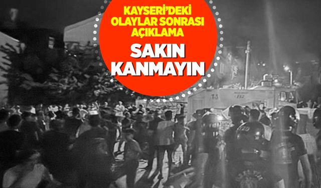Kayseri'de Taciz İddiası: Valilik Vatandaşları Provokasyonlara Karşı Uyardı