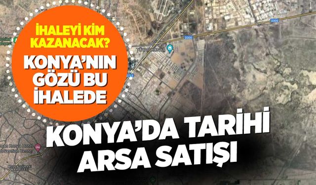 Konya'da Tarihi Satış!