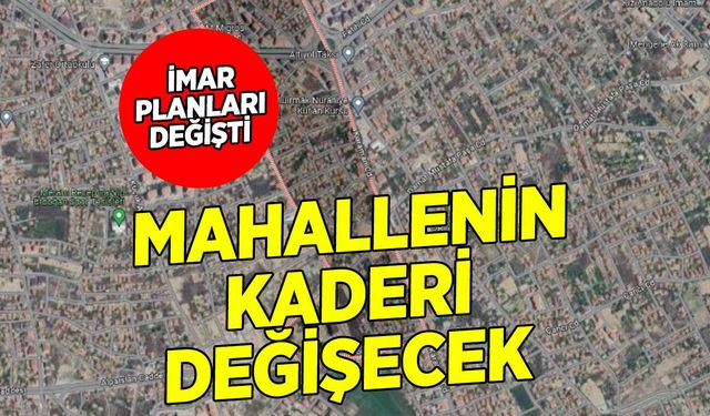 Turgutreis Mahallesi'nde planlar değişti! 1 ay süre var