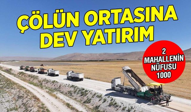 Konya'nın toplam 1000 nüfuslu 2 mahallesine dev yatırım