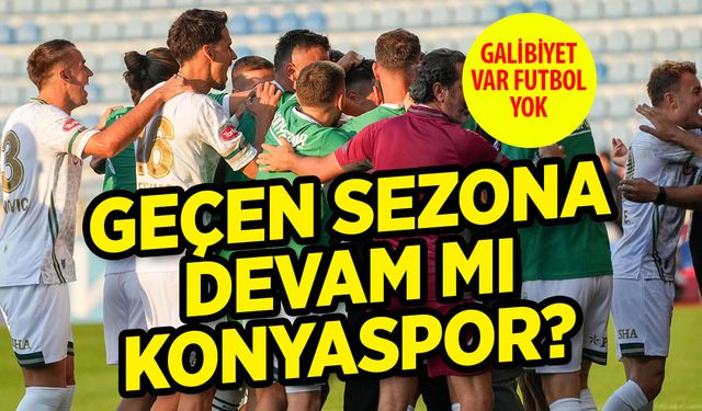 Konyaspor Sezona Galibiyetle Başladı Ama Performansı Tartışma Yarattı