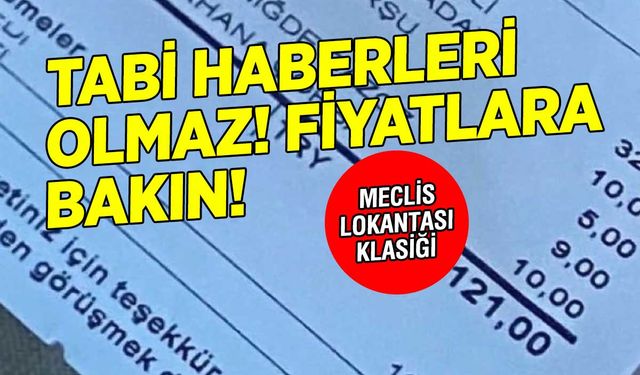 TBMM Lokantasında 5 Çeşit Yemek Sadece 121 TL! İşte Şaşırtan Fiyatlar