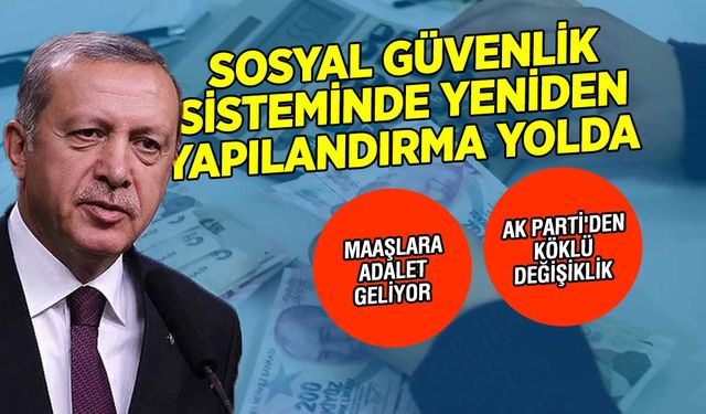 AK Parti'den Sosyal Güvenlikte Büyük Değişim: Aynı Primi Ödeyip Farklı Maaş Alanlar İçin Yeni Düzenlemeler Geliyor