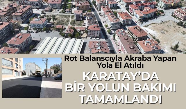 Konya'da Rot Balanscıyla Akraba Yapan Yola Nihayet Asfalt Serildi