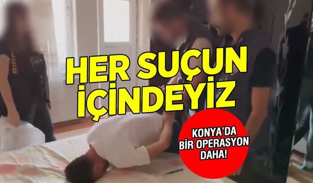 Konya her suçun içinde