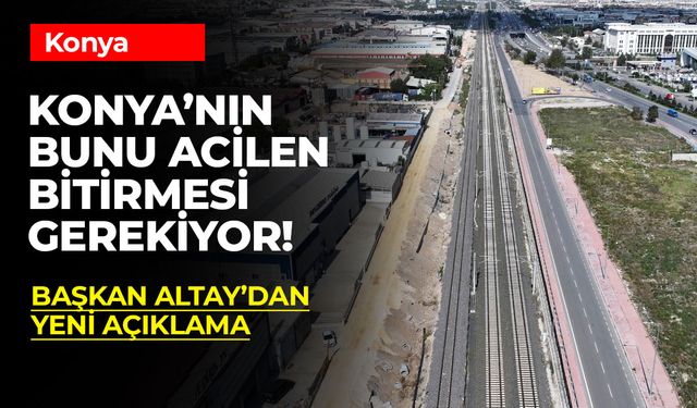 Konya'nın Ulaşımına Büyük Yatırım: KONYARAY Banliyö Hattı 2026'da Hizmete Girecek