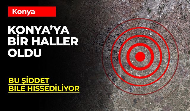 Konya'da Deprem Alarmı! Güvenli Bölge Mirası Tehlikede mi?