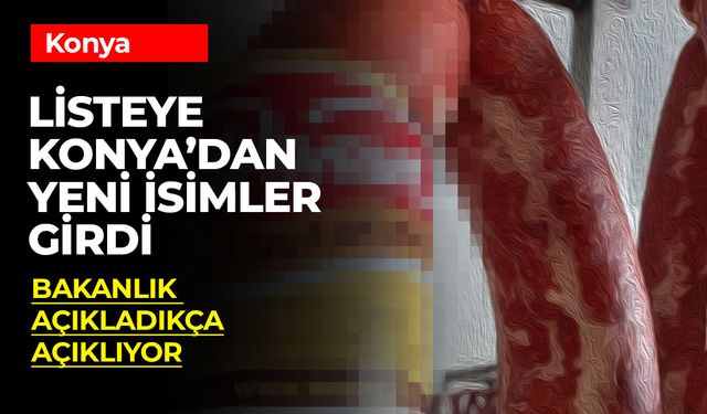 Konya'da Tağşiş Şoku: İki Firma Daha Listeye Eklendi!