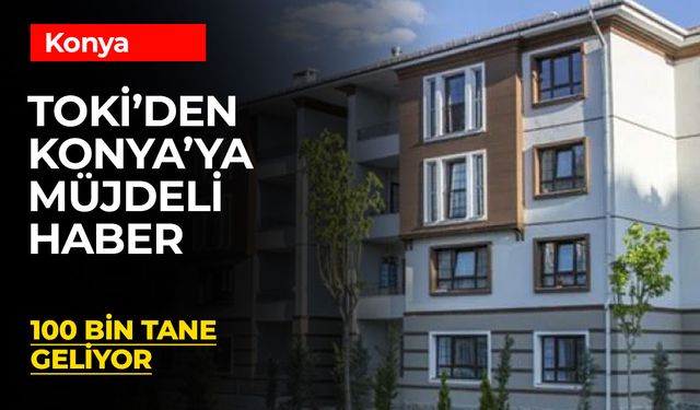 Dar ve Orta Gelirlilere Müjde! 2025’te 100 Bin Sosyal Konut Yapılacak