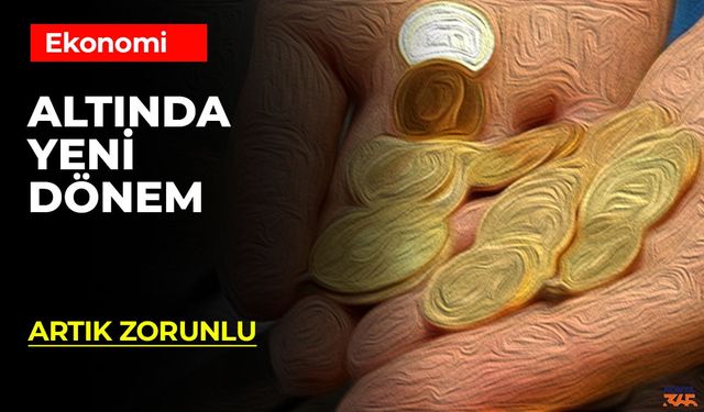 Altın Alım Satımında Yeni Dönem: Kimlik İbrazı Zorunlu Oldu!