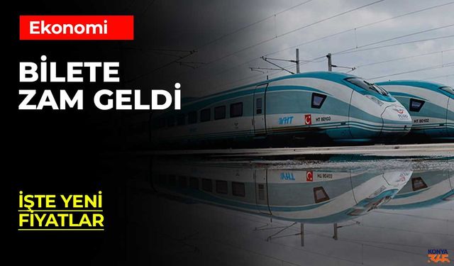 Yüksek Hızlı Tren (YHT) Bilet Ücretlerine Zam Geldi