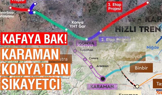 Yatırım düşmanlığı mı, gericilik mi?: Karaman Konya'dan şikayetçiymiş!