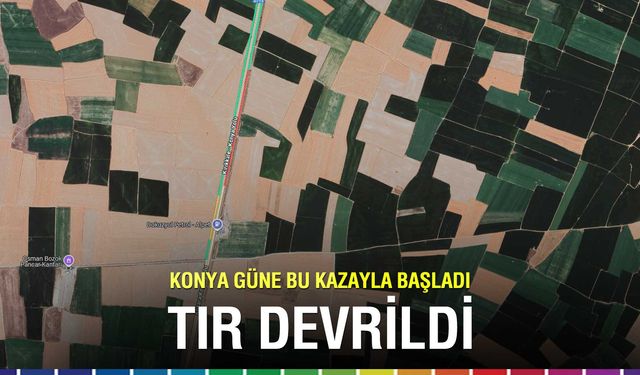 Konya-Ankara Yolu'nda Devrilen Tır Trafiği Felç Etti, Ekipler Hızla Müdahale Etti