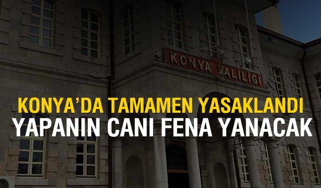 Konya'da Havai Fişek ve Meşale Kullanımı Yasaklandı! İşte Yasağın Tüm Detayları