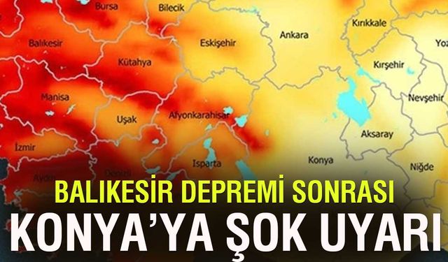 Balıkesir Depremi Konya'yı da Etkiler