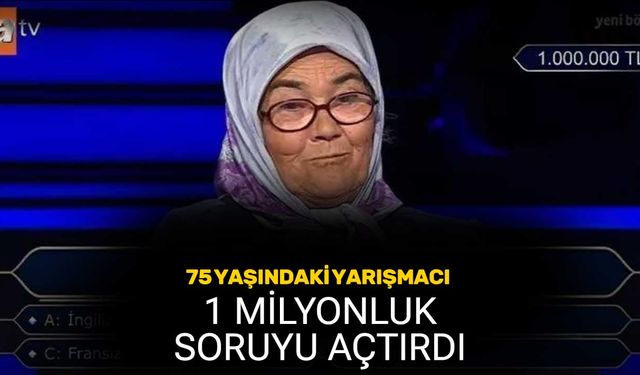 75 Yaşındaki Yarışmacı Milyonluk Soruyu Açtırdı