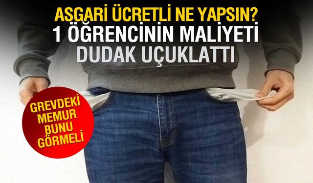 Asgari Ücretle Okula Dönüş: 22 Bin TL Maaşla 6-11 Bin TL’lik Masrafı Karşılamak Mümkün mü?