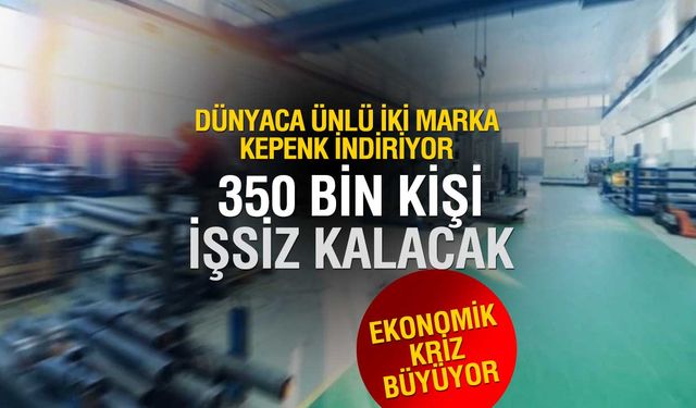 Büyük Kriz Alarmı: Otomotiv Sektöründe 350 Bin Kişilik İşsizlik Riski!