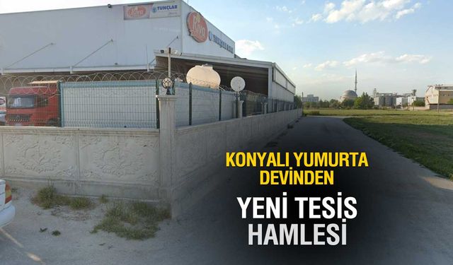 Konya’nın Yumurta Devi Riva'dan Dev Yatırım Hamlesi: Üretim Kapasitesi Artıyor!